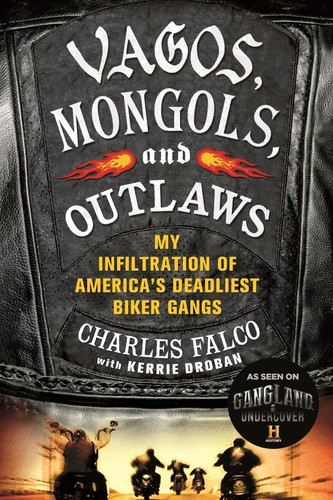 Vagos mongols and - and, outlaws